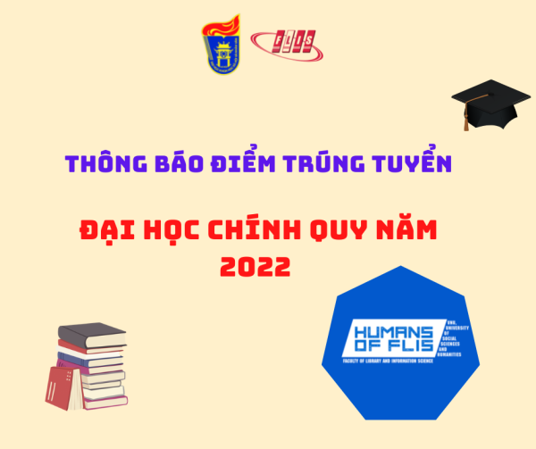 THÔNG BÁO ĐIỂM TRÚNG TUYỂN ĐẠI HỌC CHÍNH QUY NĂM 2022