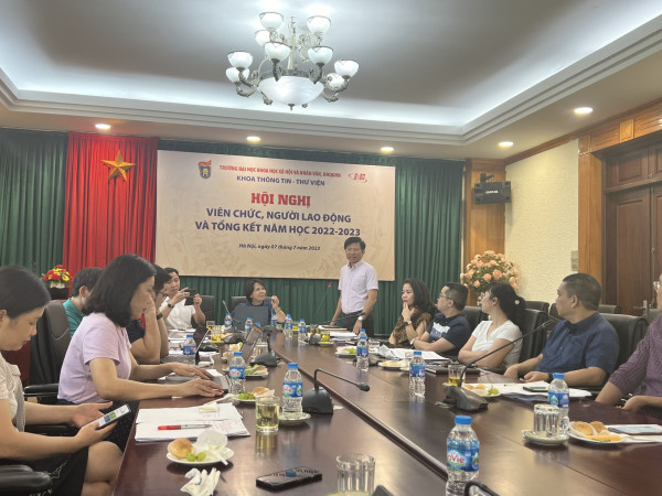 Khoa Thông tin - Thư viện tổ chức thành công hội nghị viên chức, người lao động và tổng kết năm học 2022 - 2023