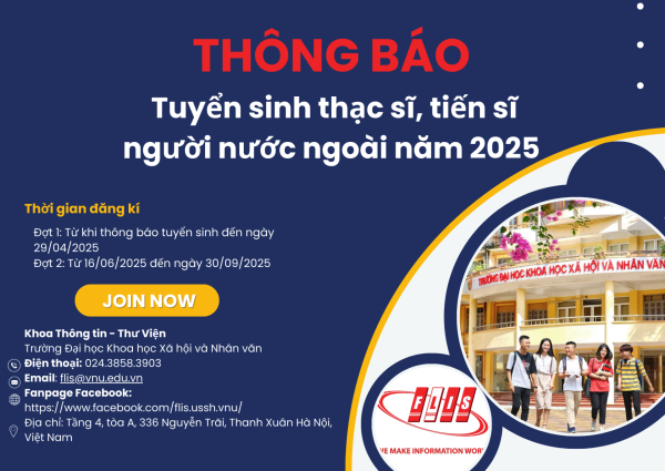 Thông báo Tuyển sinh thạc sĩ, tiến sĩ người nước ngoài năm 2025 chuyên ngành Khoa học Thông tin - Thư viện