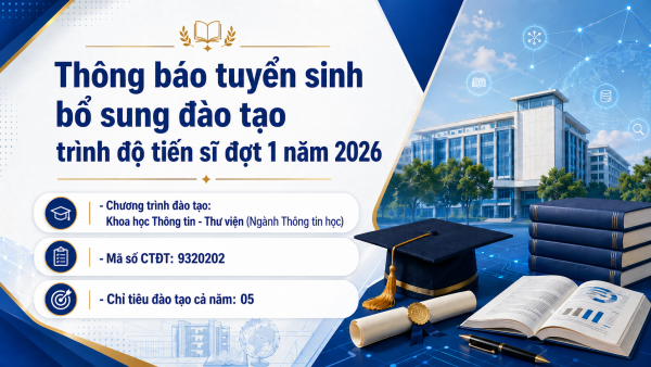 Thông báo tuyển sinh bổ sung đào tạo trình độ Tiến sĩ đợt 1 năm 2026