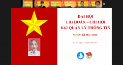 ĐẠI HỘI CHI ĐOÀN - CHI HỘI K63 QUẢN LÝ THÔNG TIN NHIỆM KỲ 2021-2022